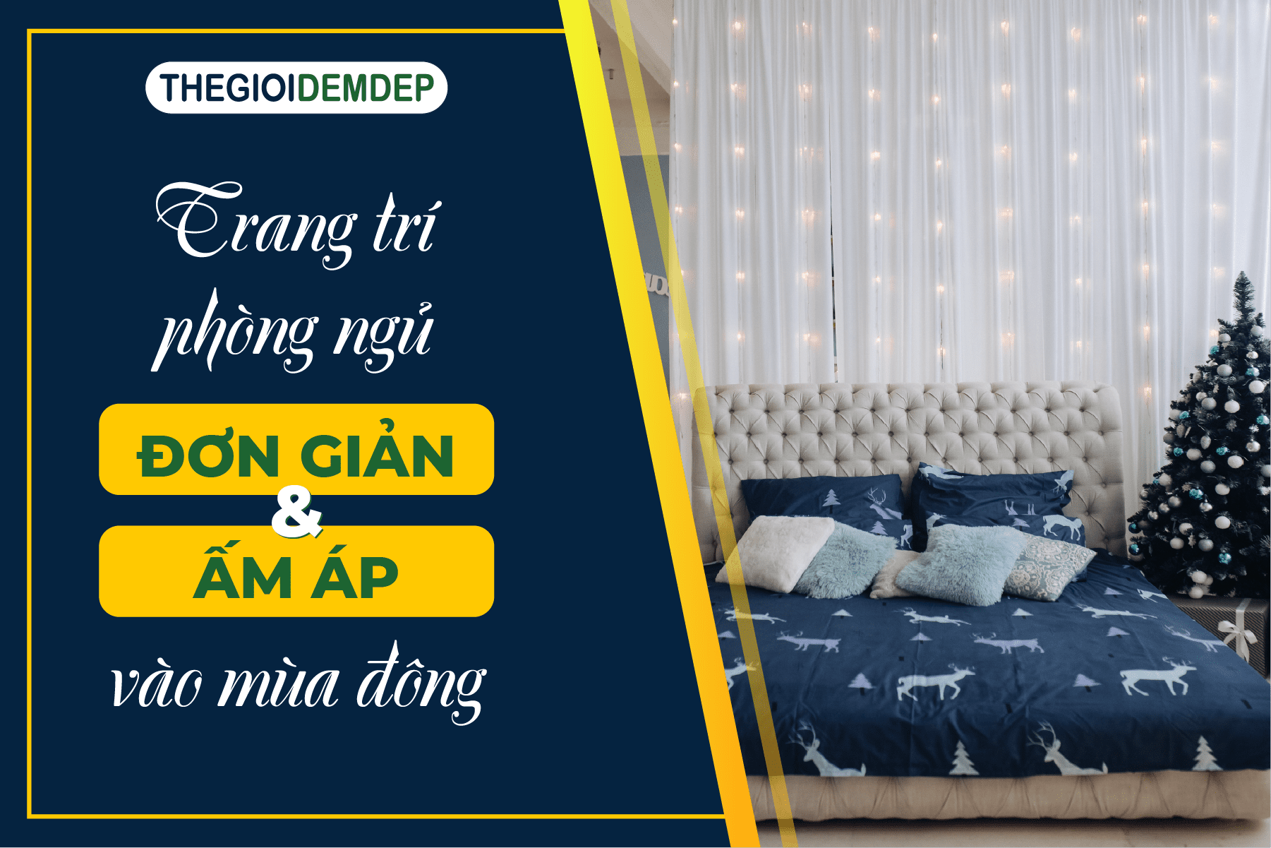 Trang trí phòng ngủ đơn giản ấm áp hơn vào mùa đông