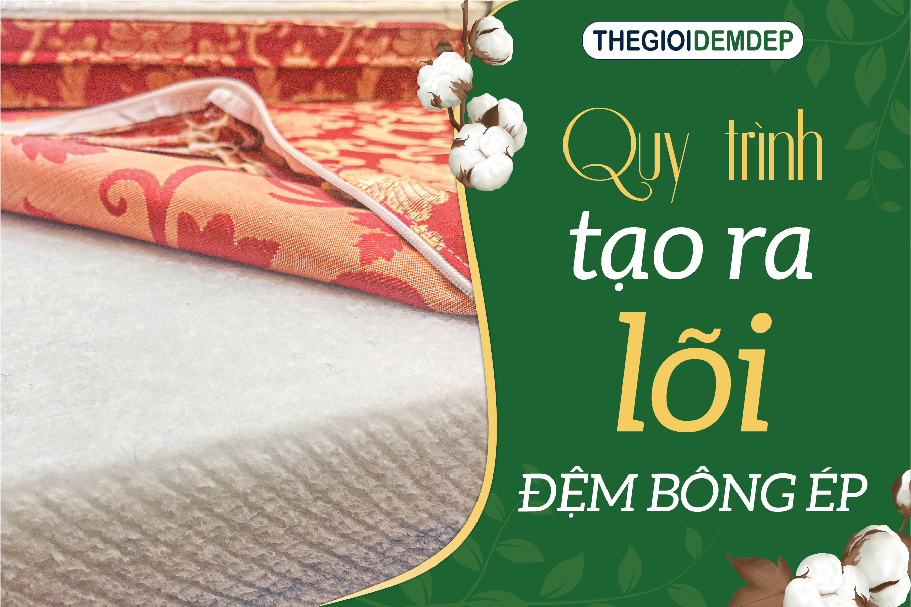 Quy trình tạo lõi đệm bông ép