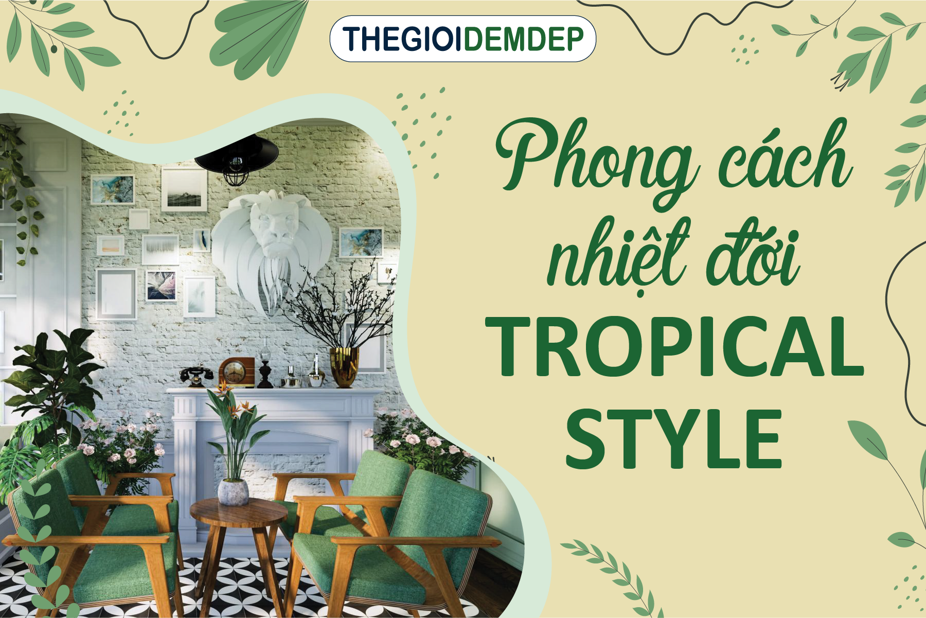 Phong cách nhiệt đới tropical style