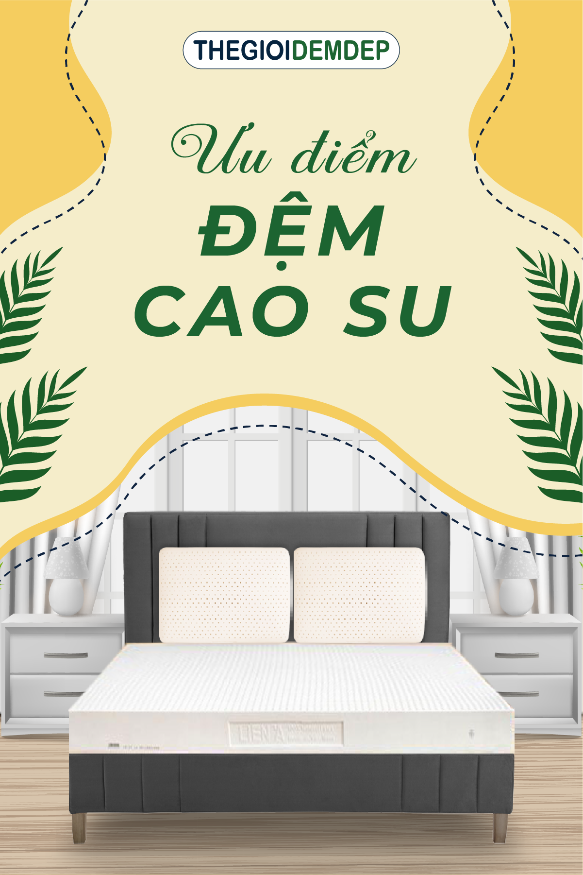 Đệm cao su với những ưu điểm nổi bật gì?